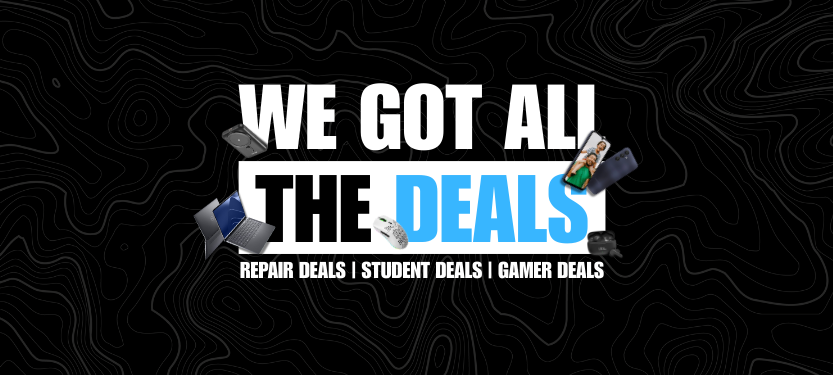 Repairs Deals - Gamer Deals - Student Deals